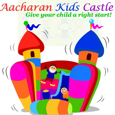 Aacharan Kids Castle